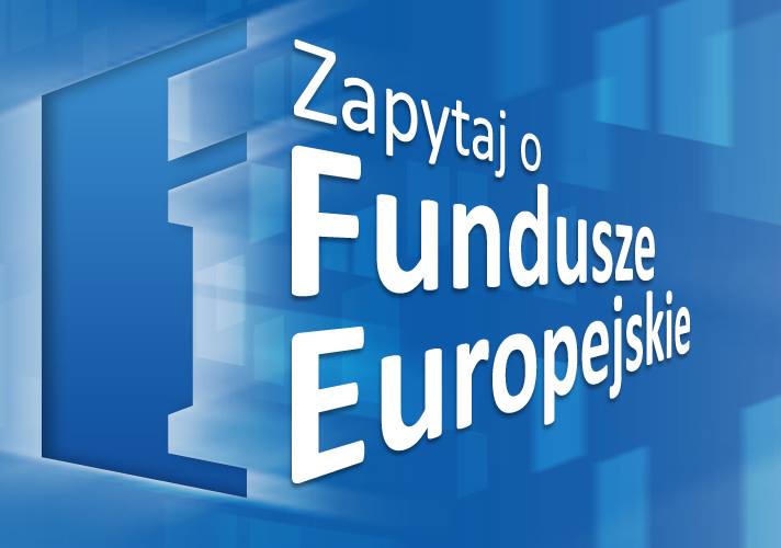 Fundusze Europejskie – jakie to proste. Działania edukacyjne dla przedsiębiorców sektora MSP z zakresu Funduszy Europejskich na lata 2014-2020
