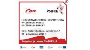 Forum Inwestorów i Eksporterów. W centrum Polski w centrum Europy,